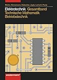 Image de Elektrotechnik Gesamtband Technische Mathematik - Betriebstechnik: Schülerband, 2. Auflage, 2007