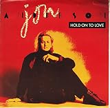 Hold on to love