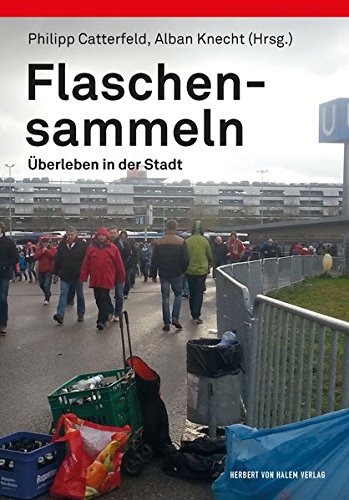 Download Flaschensammeln: Überleben in der Stadt Download Flaschensammeln: Überleben in der Stadt