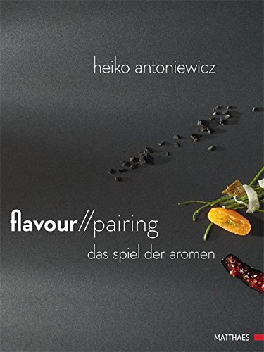 Download Flavour Pairing: Das Spiel der Aromen Download Flavour Pairing: Das Spiel der Aromen