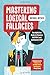 Mastering Logical Fallacies: The Definitive Guide to Flawless Rhetoric and Bulletproof Logic by 
