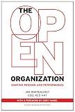 The Open Organization: Igniting Passion and Performance by