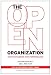 The Open Organization: Igniting Passion and Performance by