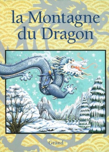 couverture de : La Montagne du dragon