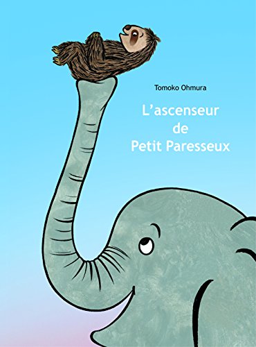 L' ascenseur de Petit Paresseux