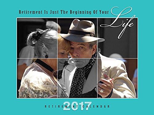 Jean Ann Designs 2017 Wall Calendar, Retirement Is Just The Beginning Of Your Life