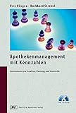 Image de Apothekenmanagement mit Kennzahlen: Instrumente zur Analyse, Planung und Kontrolle