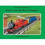 The Railway Series No. 28 : James and the Diesel Engines (Classic Thomas the Tank Engine)