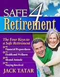 Image de Safe 4 Retirement: The 4 Keys to a Safe Retirement (English Edition)
