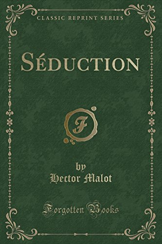 Seduction (Classic Reprint)