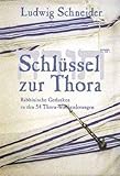 Image de Schlüssel zur Thora: Rabbinische Gedanken zu den 54 Thora-Wochenlesungen