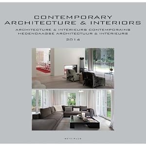 Contemporary architecture & Interiors 2014 / Architectures & intérieurs contemporains 2014