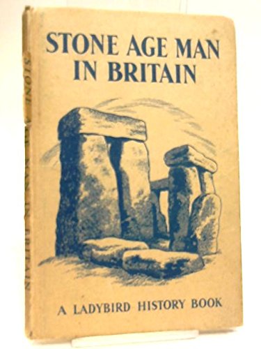 Preisvergleich Produktbild Stone Age Man in Britain (Prehistory)