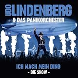 Ich Mach Mein Ding - Die Show - Udo & das Panik-Orchester Lindenberg