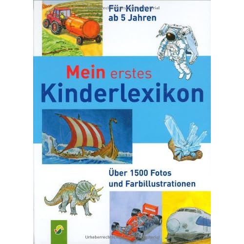 Mein erstes Kinderlexikon Mein erstes Kinderlexikon