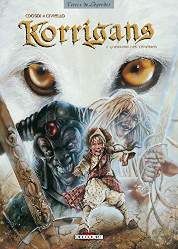Télécharger Korrigans, tome 2 :Guerriers des ténèbres PDF Ebook En Ligne