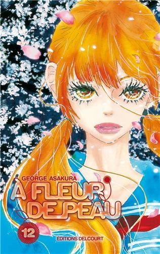A fleur de peau — Tome 12