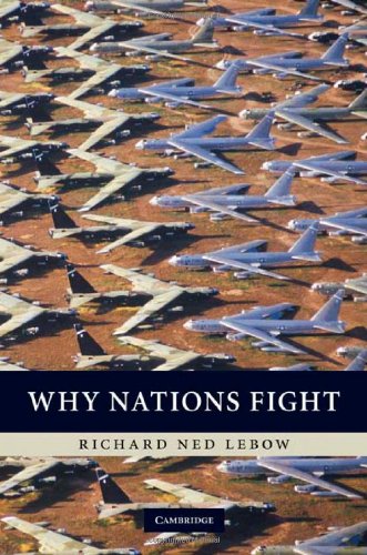 Why Nations Fight (English Edition) Why Nations Fight (English Edition)