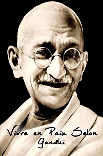 Vivre en Paix Selon Gandhi en ligne