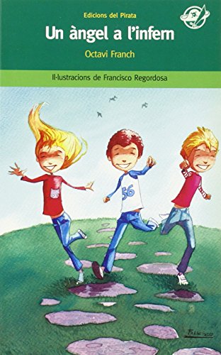 Un àngel a l'infern: Llibre per a 10 anys: Una història d'adopció Aconseguirà l'Albert el seu somni de tenir un germà?: