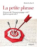 Image de La petite phrase: D'où vient-elle ? Comment se propage-t-elle ? Quelle est sa portée réelle ?