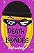 Death Prefers Blondes by 