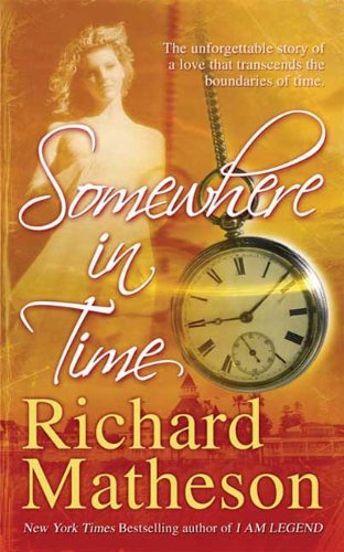 Somewhere In Time (English Edition) Somewhere In Time (English Edition)