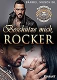 Beschütze mich, Rocker (Hell Riders Motorcycle Club 1) by 