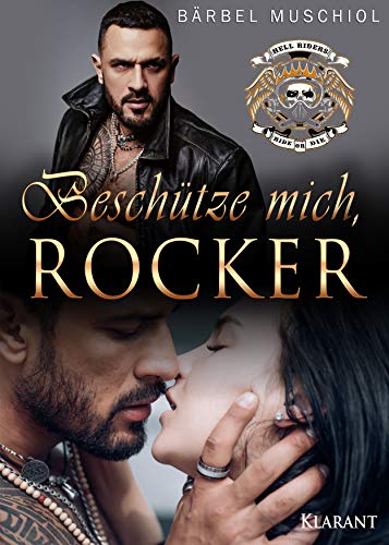 Beschütze mich, Rocker (Hell Riders Motorcycle Club 1)