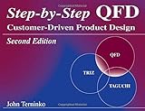 Step-by-Step QFD: Customer-driven Product Design by 