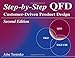 Step-by-Step QFD: Customer-driven Product Design by 