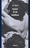 Requiem für die Schuldlosen (Literatur) by Louis Calaferte, Dieter Hornig
