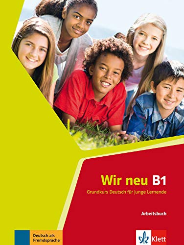 Wir neu b1, libro de ejercicios: Arbeitsbuch B1