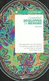 Comment développer sa mémoire