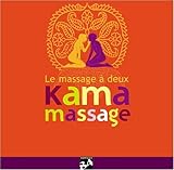 Kama Massage : Le massage à deux