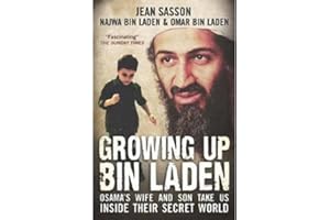 Growing Up Bin Laden: Osama's Wife And Son Take Us Inside Their Secret World