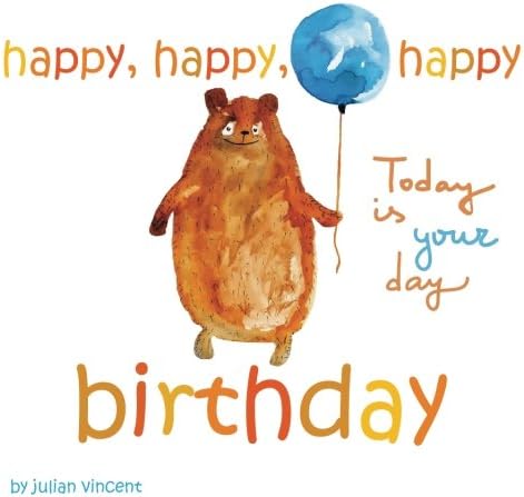 Happy, Happy, Happy Birthday