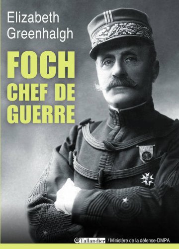 couverture de : Foch, chef de guerre