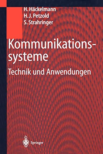 Kommunikationssysteme: Technik Und Anwendungen