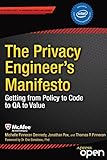 The Privacy Engineer's Manifesto: Getting from Policy to Code to QA to Value (English Edition) by 