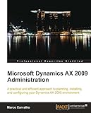 Microsoft Dynamics AX 2009 Administration (English Edition) by 