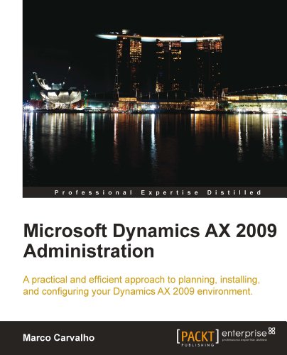 Microsoft Dynamics AX 2009 Administration (English Edition)