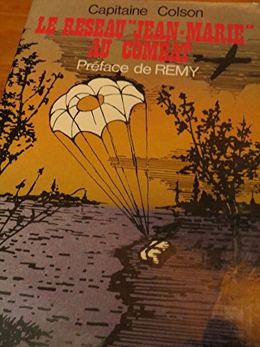 couverture de : Le r&eacute;seau "Jean-Marie" au combat