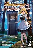 Restaurant to Another World (Light Novel) Vol. 2 (English Edition) by Junpei Inuzuka, Katsumi Enami