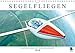 Produktbild Segelfliegen: Lautlos fliegen mit Segelflugzeugen (Wandkalender 2018 DIN A4 quer): Segelflugzeuge: mit Thermik und Wind schrauben sie sich in den ... [Kalender] [Feb 15, 2017] CALVENDO, k.A.