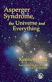 Image de Asperger Syndrome, the Universe and Everything: Kenneth's Book