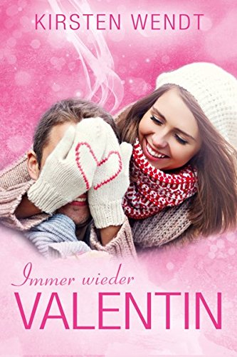 Preisvergleich Produktbild Immer wieder Valentin: Liebesroman