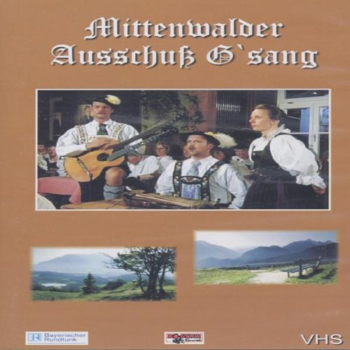 Preisvergleich Produktbild Mittenwalder Ausschuß G'sang [VHS]