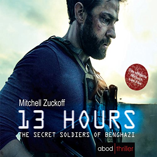 Download 13 Hours - The Secret Soldiers of Benghazi Download 13 Hours - The Secret Soldiers of Benghazi