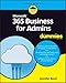Produktbild Microsoft 365 Business for Admins For Dummies (For Dummies (Computer/Tech))